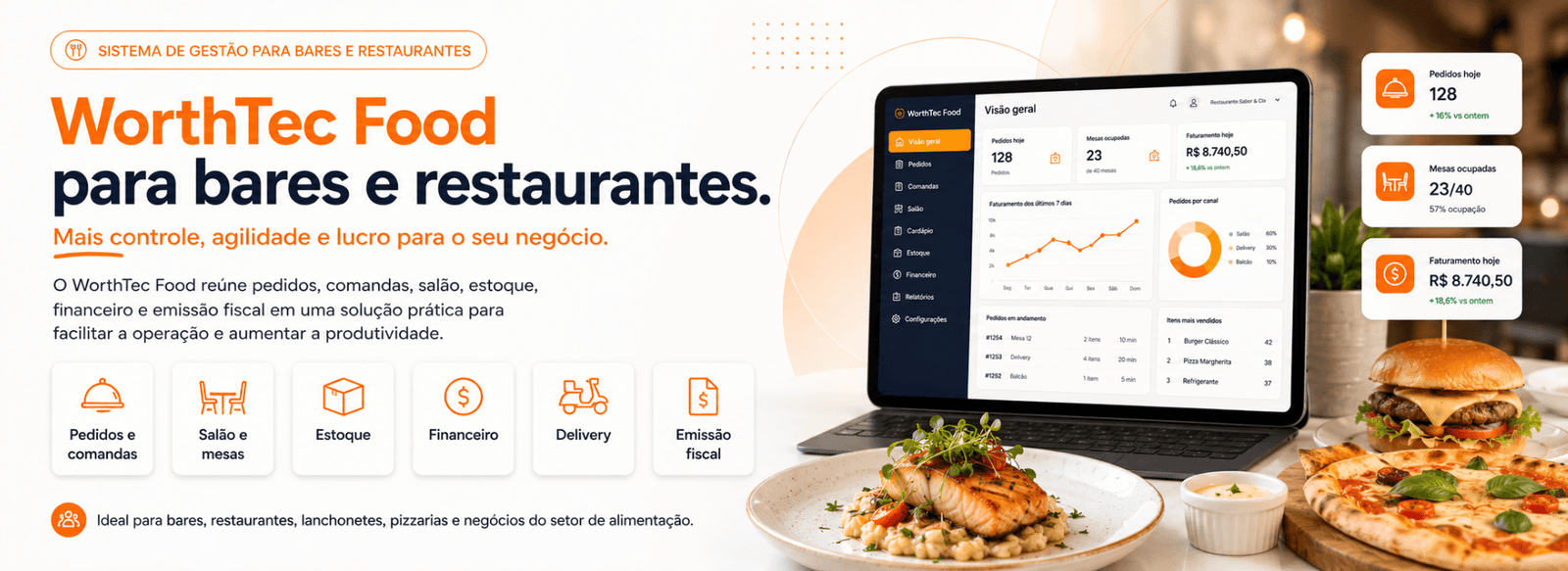 WorthTec Food é um sistema completo para bares e restaurantes, com recursos para pedidos, comandas, mesas, estoque, financeiro, delivery e emissão fiscal, ajudando empresas do setor alimentício a venderem mais com organização e controle.
